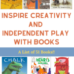 The Book List That Will Spark Your Child's Creativity and Independent Play