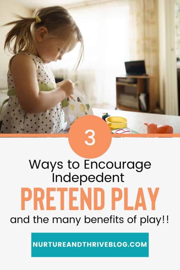 3 ways to encourage independent pretend play